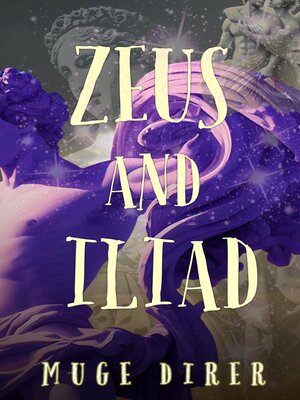 cover image of Zeus and Iliad